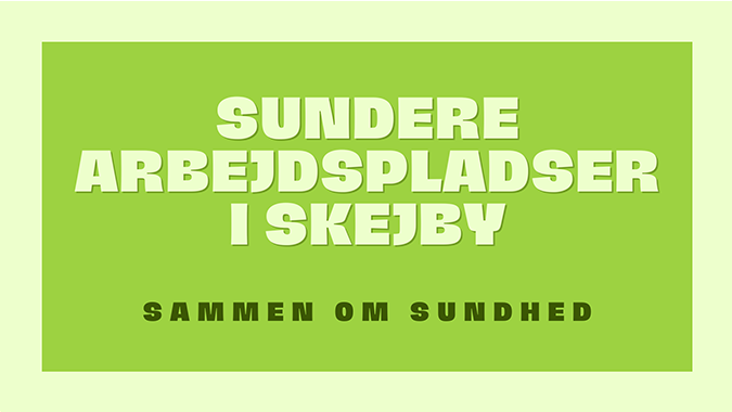 Sundere arbejdspladser i Skejby